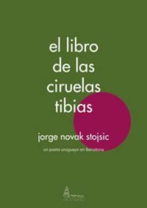El libro de las ciruelas tibias