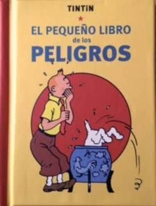 Tintín. El pequeño libro de los peligros