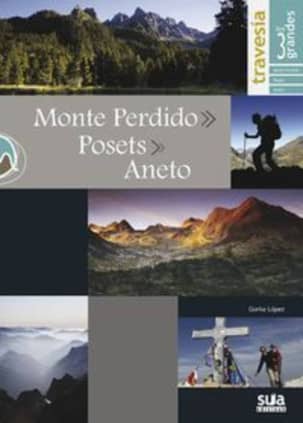Travesia los 3 grandes Monte Perdido, Posets y Aneto