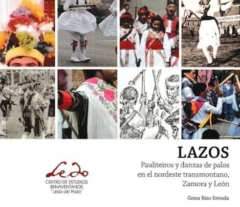 Lazos. Pauliteiros y danzas de palos en el nordeste transmontano, Zamora y León