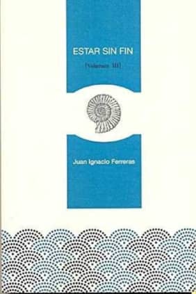 ESTAR SIN FIN (III)