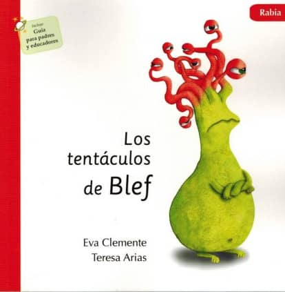 Los tentáculos de Blef - Rabia