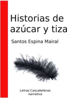 Historias de azúcar y tiza