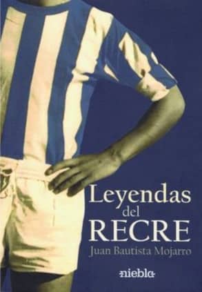 LEYENDAS DEL RECRE
