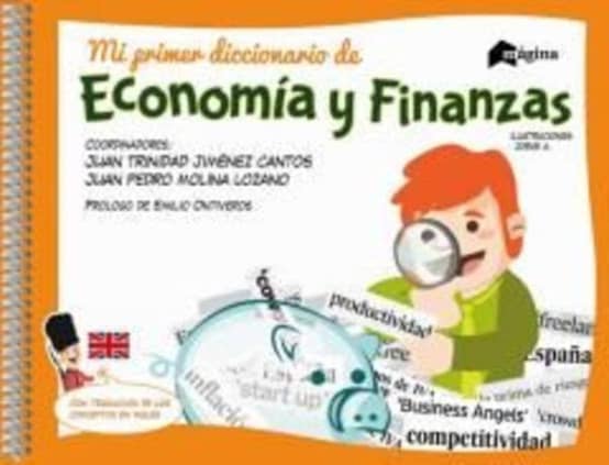 Mi primer diccionario de Economía y Finanzas