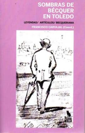 Sombras de Bécquer en Toledo