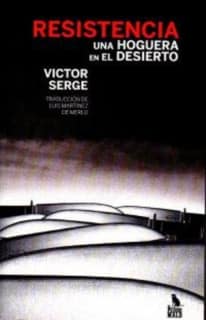 Una hoguera en el desierto - Resistencia