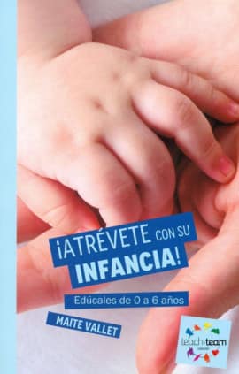 ¡Atrévete con su infancia!