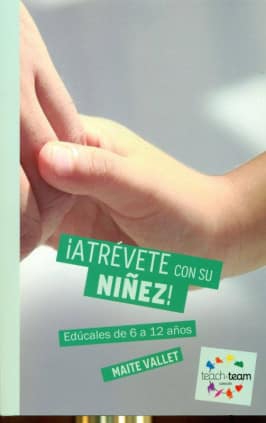 ¡Atrévete con su niñez!
