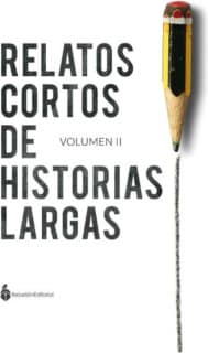 Relatos cortos de Historias Largas
