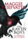 The Raven Boys: La profecía del cuervo