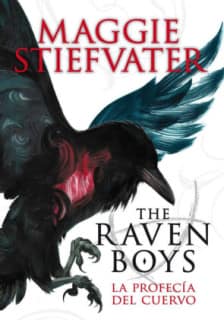 The Raven Boys: La profecía del cuervo