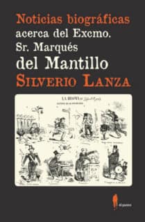 Noticias biográficas acerca del Excmo. Sr. Marqués del Mantillo