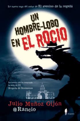 Un hombre-lobo en El Rocío