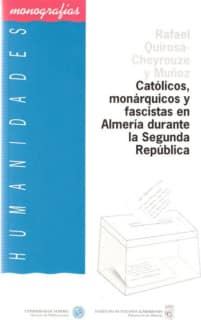 Católicos, monárquicos y fascistas en Almería durante la Segunda República