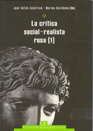 La crítica social-realista rusa. Volumenes 1 y 2