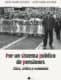 Por un sistema público de pensiones