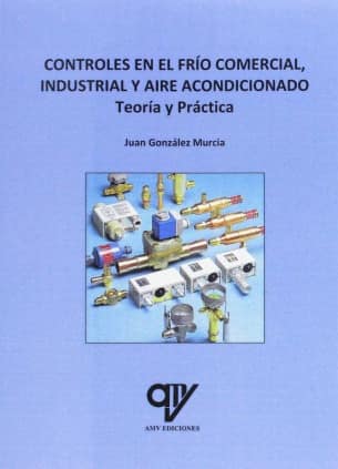 Controles en el frío comercial, industrial y aire acondicionado