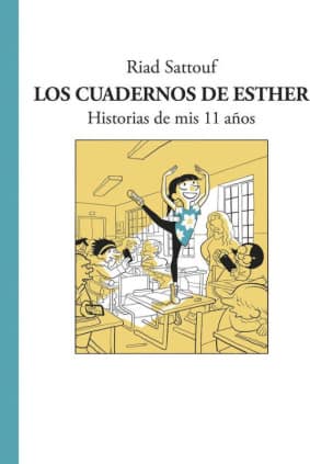 Los cuadernos de Esther 2 - Historias de mis 11 años