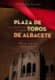 PLAZA DE TOROS DE ALBACETE 1917-2017