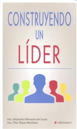 CONSTRUYENDO UN LÍDER