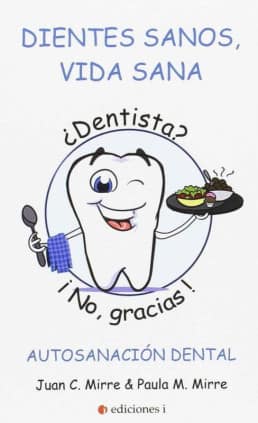 DIENTES SANOS, VIDA SANA