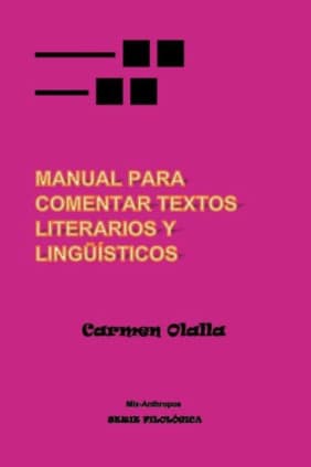 Manual de comentario de textos literario y lingüístico