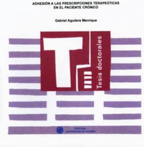 Adhesión a las prescripciones terapeúticas en el paciente crónico