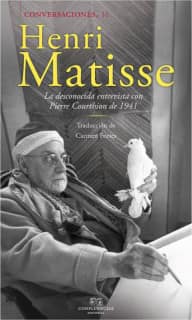 CONVERSACIONES CON HENRI MATISSE