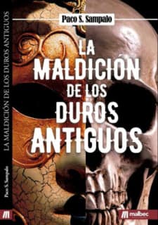 La maldición de los duros antiguos