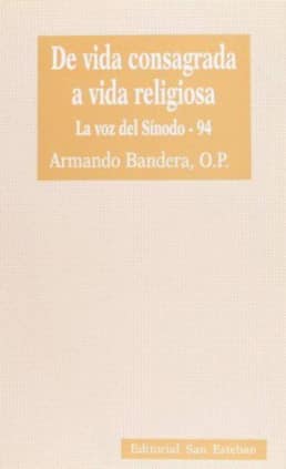 De vida consagrada a vida religiosa. La voz del Sínodo-94.