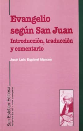 Evangelio según San Juan. Introducción, traducción y comentario.