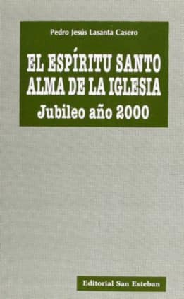 El Espíritu Santo, alma de la Iglesia
