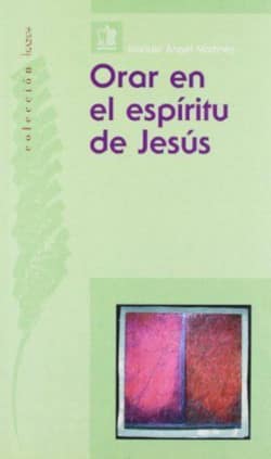 Orar en el espíritu de Jesús