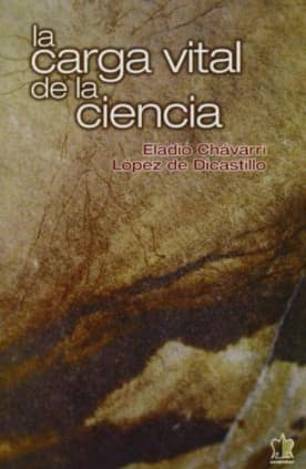 La carga vital de la ciencia