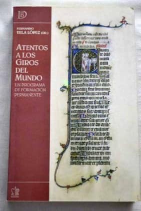 Atentos a los giros del mundo. Un programa para la Formación Permanente