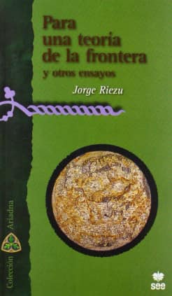 Para una teoría de la frontera y otros ensayos