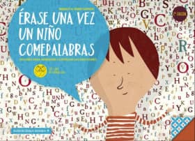 ERASE UNA VEZ UN NIÑO COMEPALABRAS NE