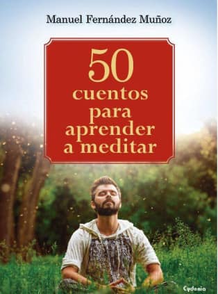 50 CUENTOS PARA APRENDER A MEDITAR