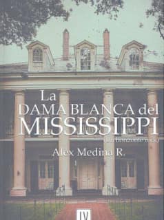 LA DAMA BLANCA DEL MISSISSIPPI