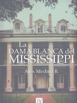 LA DAMA BLANCA DEL MISSISSIPPI