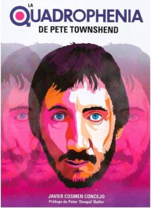 LA QUADROPHENIA DE PETE TOWNSHEND