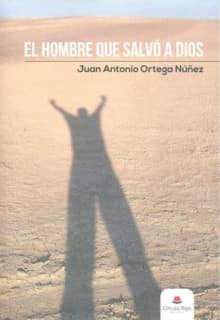 El hombre que salvó a Dios