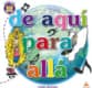 De aquí para allá