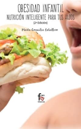 OBESIDAD INFANTIL. NUTRICIÓN INTELIGENTE PARA TUS HIJOS 2ºED