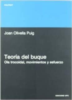 Teoría del buque. Ola trocoidal, movimietos y esfuerzos