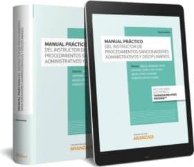 Manual práctico del instructor de los procedimientos sancionadores administrativos y disciplinarios (Papel + e-book)