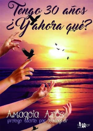 Tengo 30 años ¿Y ahora qué?