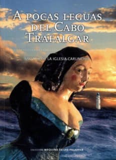 A pocas leguas del Cabo Trafalgar