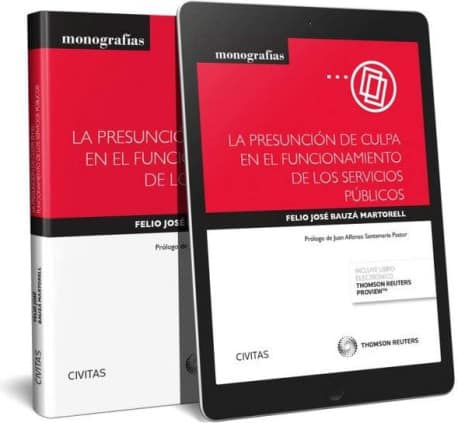 La presunción de culpa en el funcionamiento de los servicios públicos (Papel + e-book)